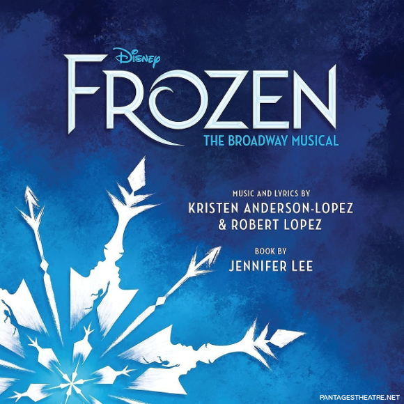 frozen 4 Pantages Theatre