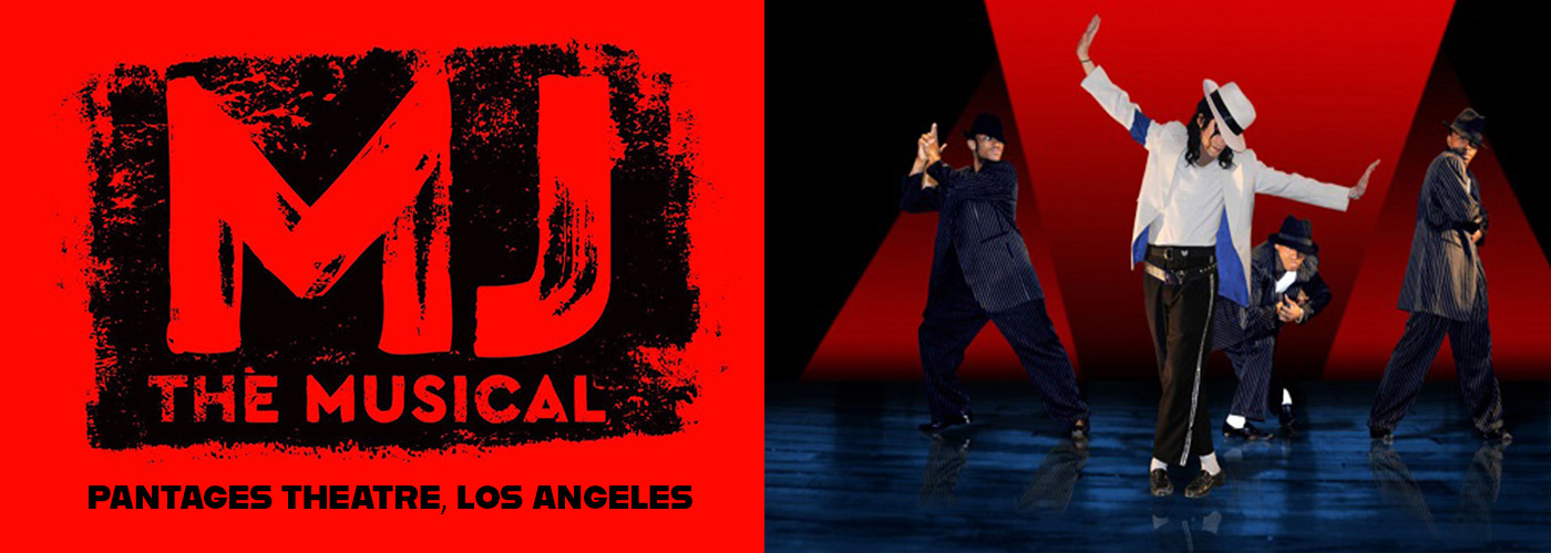 MJ - The Musical Pantages Theatre