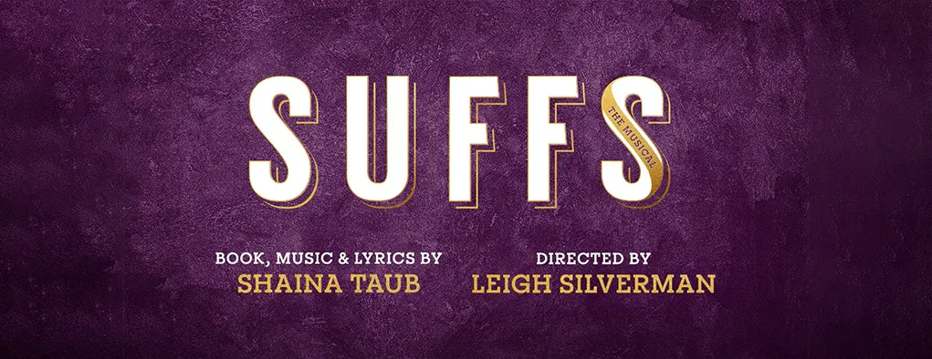 Suffs at Hollywood Pantages Theatre